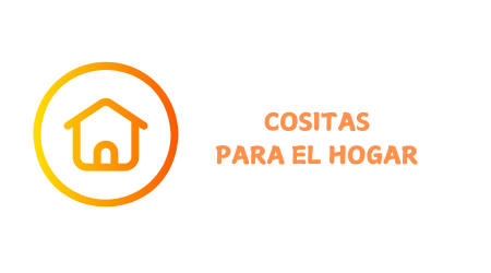 COSITAS PARA EL HOGAR